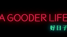A Gooder Life (2018)