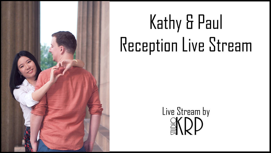 Kathy and Paul Reception Livestream