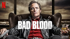 Bad Blood (TV Series 2018)