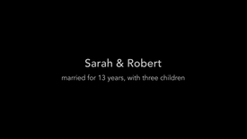Sarah and Robert, married for 13 years, with three children