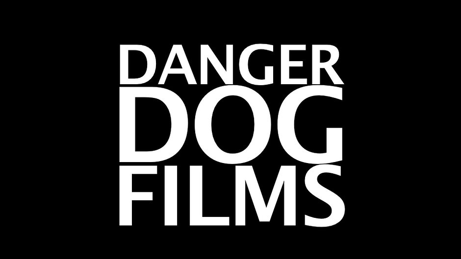 Danger Dog Films - Previews