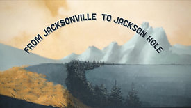 Jacksonvilletojacksonhole_Final