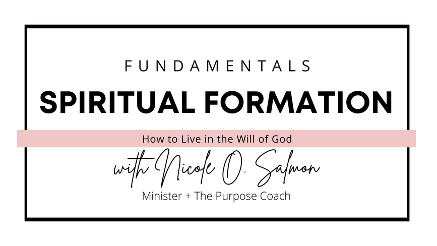 Week 3: Introduction to Spiritual Formation