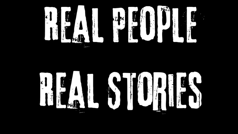 Real People Real Stories