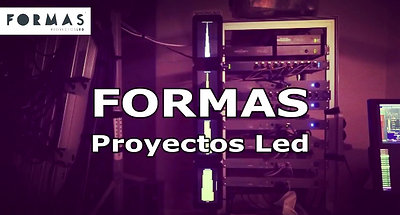 FORMAS Proyectos Led