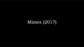 Mimes (2017)
