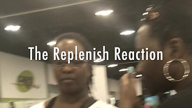 The Replenish Reaction