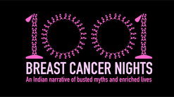 1001 Breast Cancer Nights - Transmedia Project (in post-production)