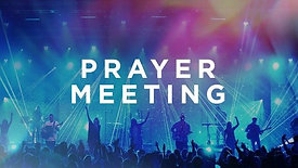 Wednesday Prayer Meeting (6/24/20)