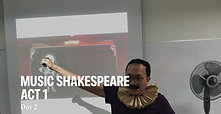 Music Shakespeare Act 1