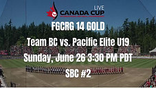 FGCRG GOLD - Team BC vs. Pacific Elite U19