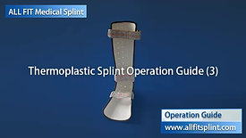 Thermoplastic Splint Operation Guide (3)