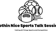 Nothin Nice Sports Talk Sessions 