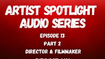Epi 13 Part 2 Debbie Vu Director/Filmmaker