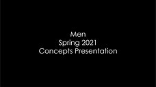 Men Spring 2021 Concept Presentation