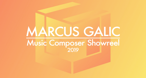 Marcus Galic Film Composer Showreel 2019