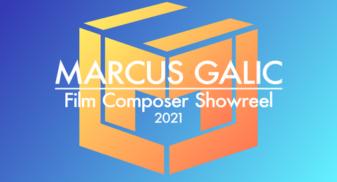 Marcus Galic Film Composer Showreel 2021