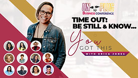 Time Out! Be Still and Know You Got This! with Erica Jones