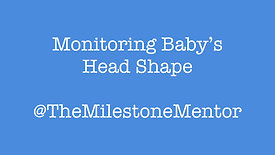 Monitoring Baby's Head Shape