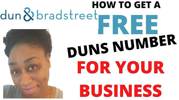 How To Get a Free DUNS Number For Your Business (Credit Profile)