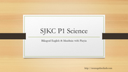 SJKC P1 Science