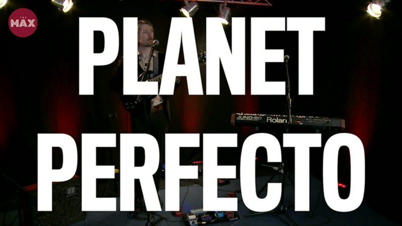 Peter Cat – 'Planet Perfecto' (Live at The Max)