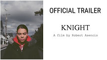 KNIGHT | Short Film Trailer