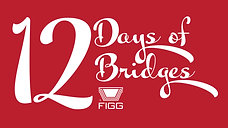 12 Days of Bridges