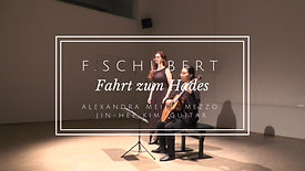 F. Schubert - Fahrt zum Hades, D.526, Alexandra Meier, Jinhee Kim