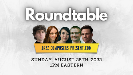 Roundtable 8.28.22