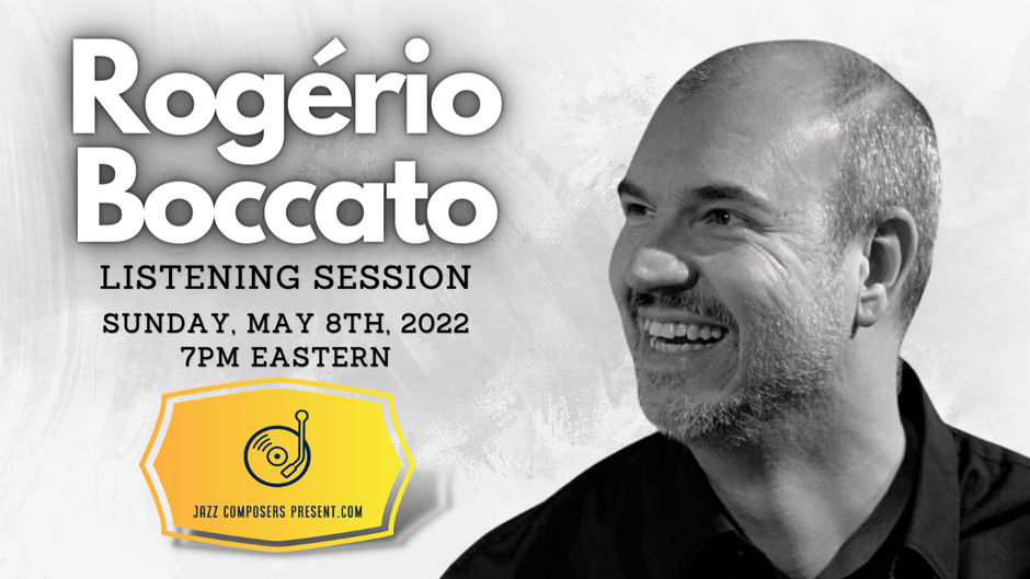 Rogério Boccato | Listening Session 5.8.22