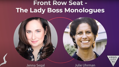EPISODE 1: Front Row Seat: The Lady Boss Monologues