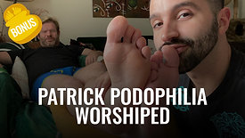 Patrick Podophillia Worshiped