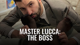 Master Lucca: The Boss