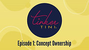 TinkerToon 1: Concept Ownership