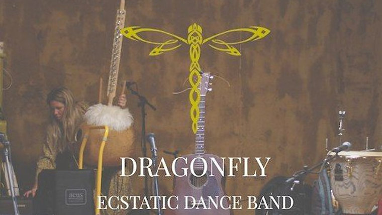 Dragonfly - Ecstatic Dance Band