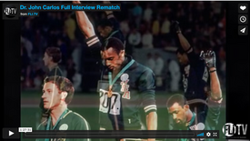 Dr. John Carlos Full Interview Rematch