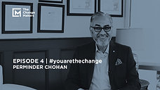 The Change Makers | Episode 4 | #youarethechange | Perminder Chohan