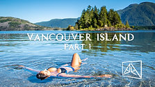 Vancouver Island Episode 1
