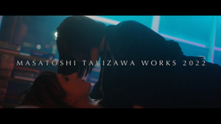 MASATOSHI TAKIZAWA SHOWREEL 2022
