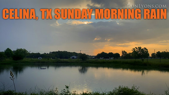 Celina, Texas Ranch Life: Sunday Morning Rain