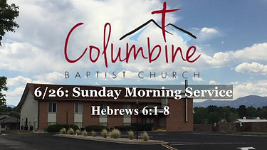 6/26: Sunday Morning Service