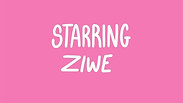 ZIWE - Opening Titles