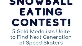 Snowball Eating Contest: Friday Night Update!
