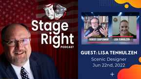Stage Right with guest Lisa TenHulzen - 22 June 2022