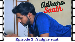 Adhuro Sath _ Episode-02 _ Yaadgar Raat _ Gujju Web Series by Twilight Motion Films