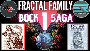 Fractal Family -  EP.1 - The Bock Saga