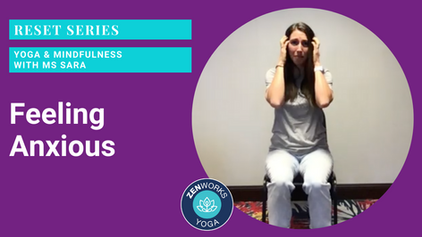 Feeling Anxious: Yoga & Mindfulness with Ms Sara