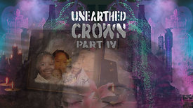 Unearthed Crown Ep. 4: Aren't I a Woman?