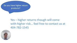 Do you have higher return products?